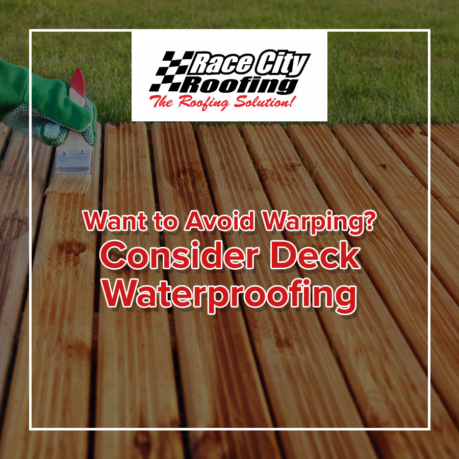 Want to Avoid Warping? Consider Deck Waterproofing