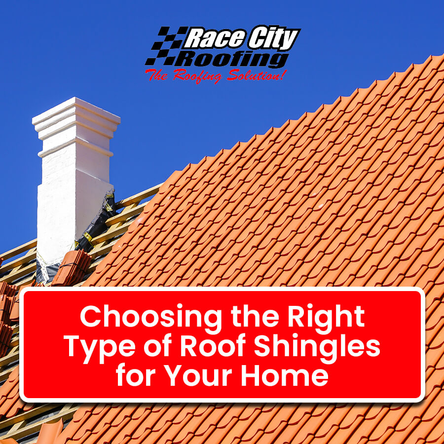 Choosing the Right Type of Roof Shingles for Your Home