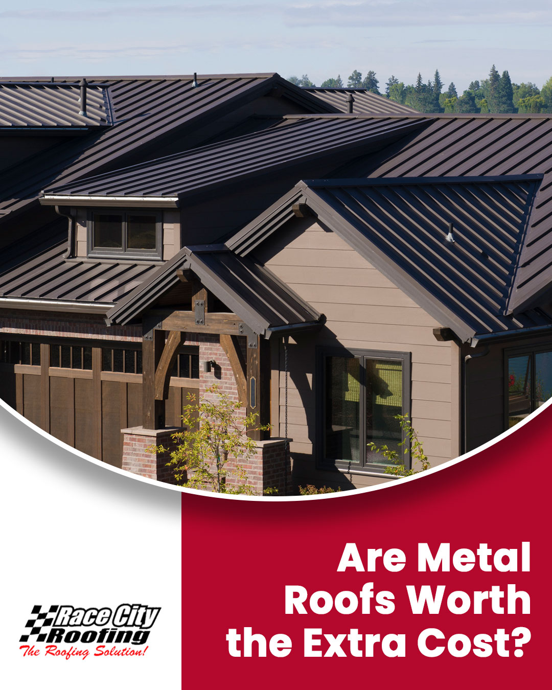 Are Metal Roofs Worth the Extra Cost?