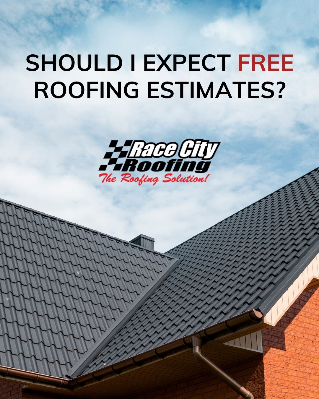 Should I Expect Free Roofing Estimates?